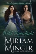 Wild Moonlight (The O'Byrne Brides) (Volume 3)