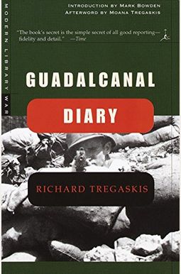 Guadalcanal Diary: 2nd Edition Guadalcanal Diary: 2nd Edition