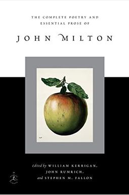 Complete Poetry And Essential Prose Of John Milton Complete Poetry And Essential Prose Of John Milton