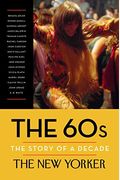 The 60s: The Story Of A Decade