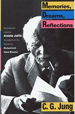 Memories, Dreams, Reflections Memories, Dreams, Reflections