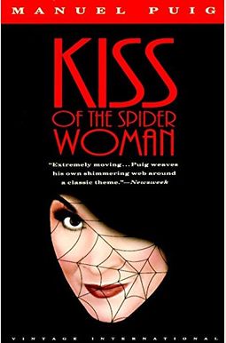 Kiss Of The Spider Woman Kiss Of The Spider Woman