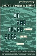 On The River Styx: And Other Stories