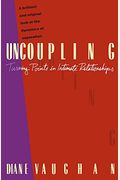 Uncoupling: Turning Points In Intimate Relationships
