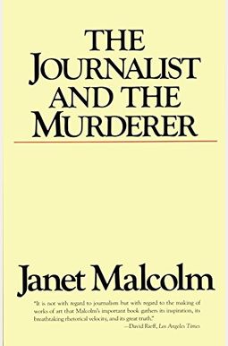 The Journalist And The Murderer The Journalist And The Murderer
