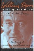This Quiet Dust: And Other Writings
