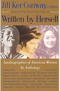 Written By Herself: Autobiographies Of American Women: An Anthology