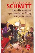 Les Dix Enfants Que Madame Ming N'a Jamais Eus (French Edition)