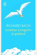 Jonathan Livingston Le Goeland (Litterature Generale) (French Edition)
