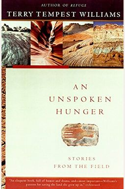 An Unspoken Hunger: Stories From The Field An Unspoken Hunger: Stories From The Field