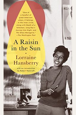 A Raisin In The Sun A Raisin In The Sun