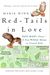Red-Tails In Love: Pale Male's Story--A True Wildlife Drama In Central Park