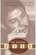 Companero: The Life And Death Of Che Guevara