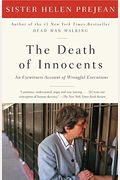 The Death Of Innocents: An Eyewitness Account Of Wrongful Executions