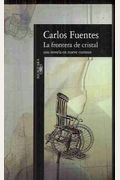 La frontera de cristal: Una novela en nueve cuentos (Spanish Edition)