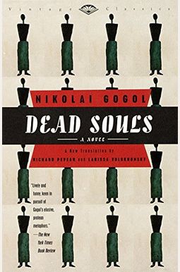 Dead Souls: Introduction By Richard Pevear Dead Souls: Introduction By Richard Pevear