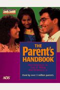 The Parent's Handbook: Systematic Training For Effective Parenting (Step)