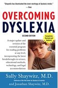 Overcoming Dyslexia: A New And Complete Science-Based Program For Reading Problems At Any Level
