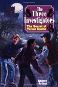 The Secret Of Terror Castle (The Three Investigators #1)