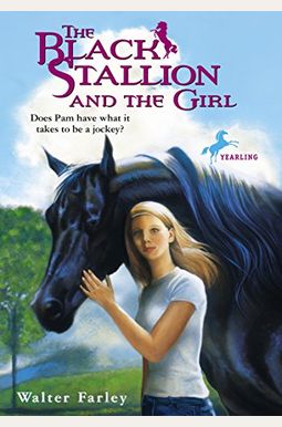 The Black Stallion And The Girl The Black Stallion And The Girl