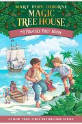 Pirates Past Noon (Magic Tree House, Vol. 4 Of 28)