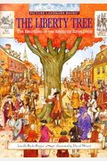 The Liberty Tree: The Beginning Of The American Revolution (Picture Landmark)