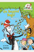 On Beyond Bugs: All About Insects