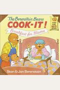 The Berenstain Bears Cook-It! Breakfast For Mama! (First Time Books(R))
