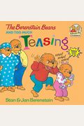 The Berenstain Bears And Too Much Teasing