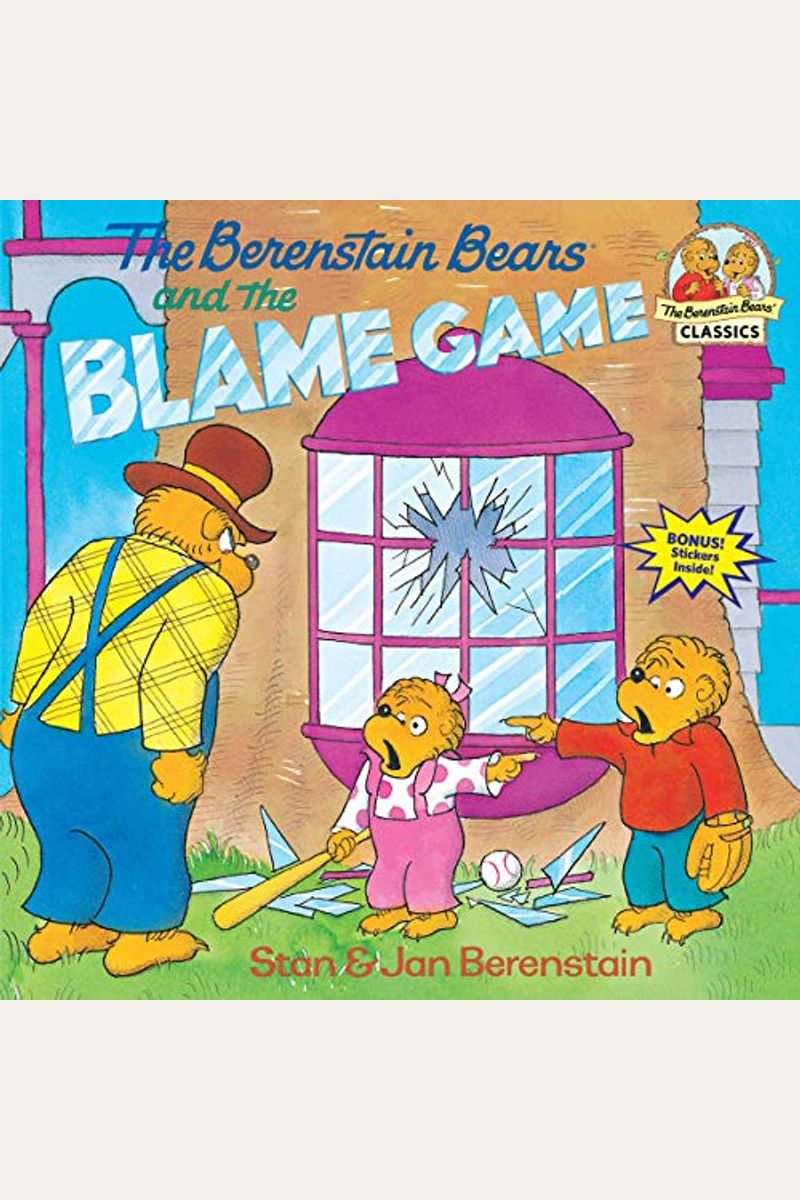 The Berenstain Bears And The Blame Game