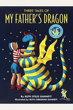 Three Tales Of My Father's Dragon Three Tales Of My Father's Dragon