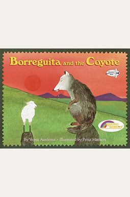 Borreguita And The Coyote Borreguita And The Coyote