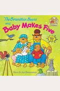 The Berenstain Bears And Baby Makes Five