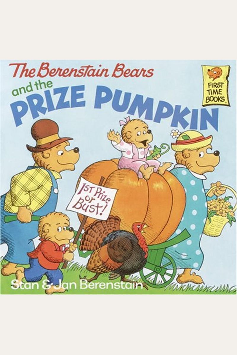 The Berenstain Bears And The Prize Pumpkin