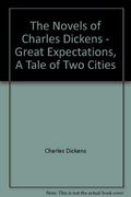 A Tale Of Two Cities And Great Expectations: Two Novels