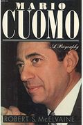 Mario Cuomo: A Biography