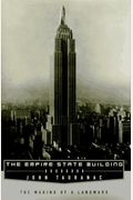 EMPIRE STATE BUILDING: The Making of a Landmark