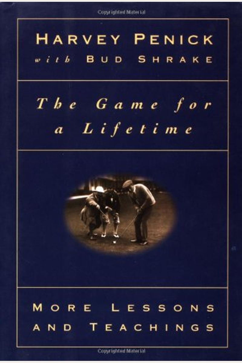 Game For A Lifetime: More Lessons And Teachings