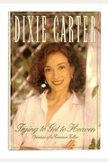 Trying To Get To Heaven: Opinions Of A Tennessee Talker