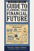 The Wall Street Journal Guide To Planning Your Financial Future
