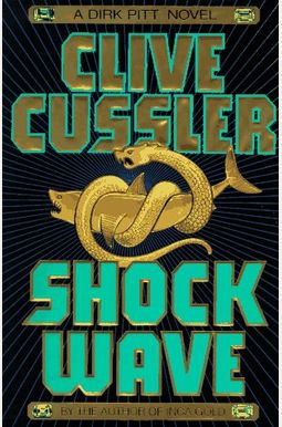 Shock Wave (Dirk Pitt Adventures) Shock Wave (Dirk Pitt Adventures)