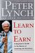 Learn To Earn: A Beginner's Guide To The Basics Of Investing And Business