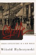 City Life: Urban Expectations In A New World