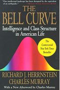 The Bell Curve: Intelligence And Class Structure In American Life