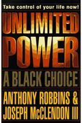 Unlimited Power: A Black Choice