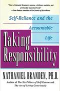 Taking Responsibility: Self-Reliance And The Accountable Life