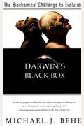 Darwins Black Box The Biochemical Challenge To Evolution