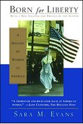 Born For Liberty: A History Of Women In America