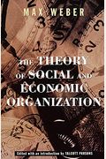 The Theory Of Social And Economic Organization
