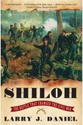 Shiloh: The Battle That Changed The Civil War